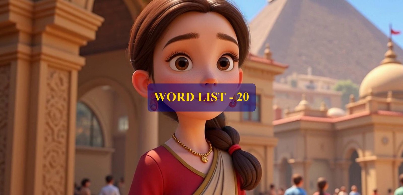 Word List – 20 (Words 191 to 200)