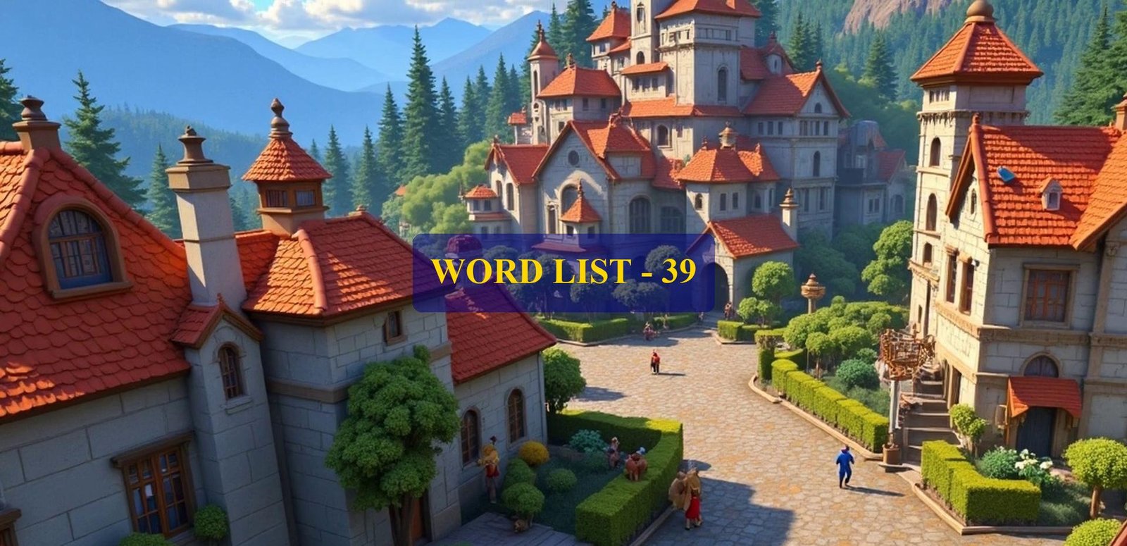 Word List – 39 (Words 381 to 390)
