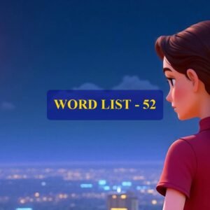 Word List - 52 (Words 511 to 520)