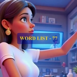 Word List - 77 (Words 761 to 770)