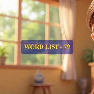 Word List - 79 (Words 781 to 790)
