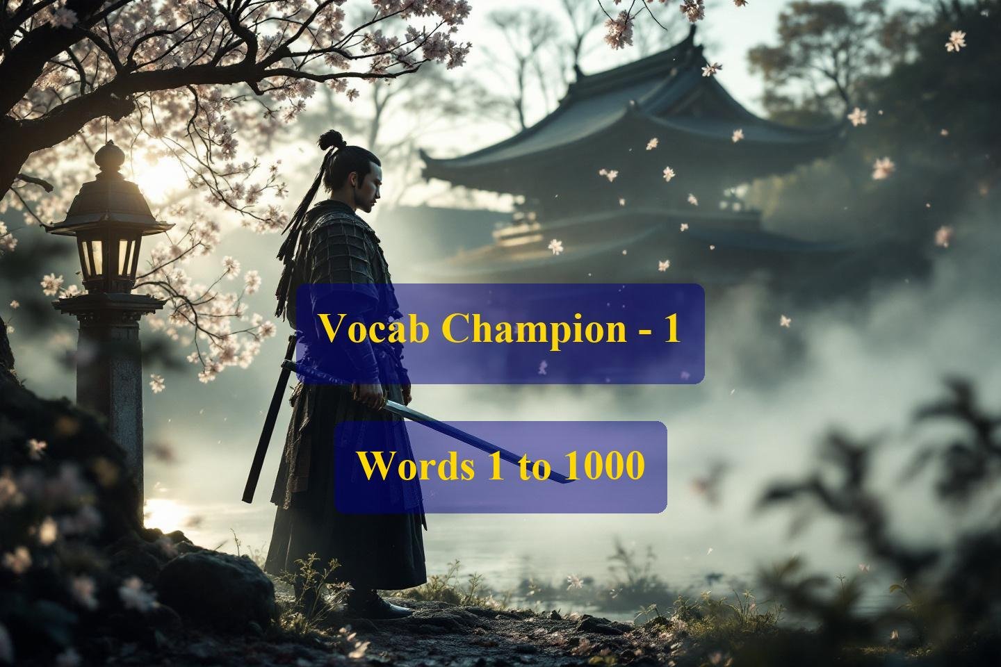 Vocab Champion – 1 (Words 1 to 1000)